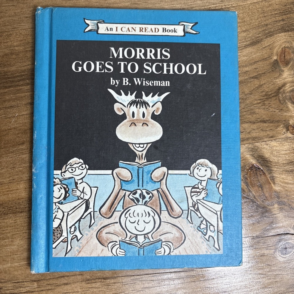 Morris The Moose Goes TO School by B. Wiseman 1970‎ Scholastic Book Hardcover